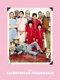 Los Tenenbaums. Una familia de genios