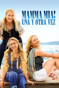 Mamma mia! Una y otra vez