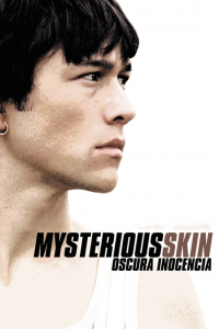 Mysterious Skin (Oscura inocencia)