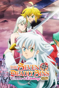 The Seven Deadly Sins: El rencor de Edimburgo - Parte 1