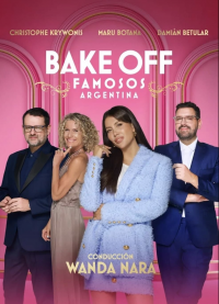 Bake Off: Famosos Argentina