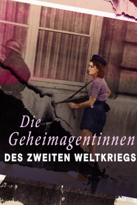 Female Spies: Courage and Espionage in WWII