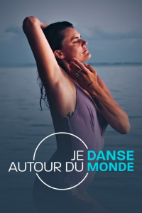 Je danse autour du monde