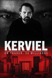 Kerviel: El trader de los 50.000 millones