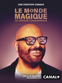 ver Le Monde Magique de Jérôme Commandeur saison 1 épisode 6