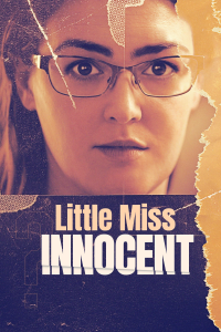 Little Miss Innocent: Passion. Poison. Prison.