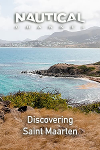 Nautical Ch: Discovering Saint Maarten