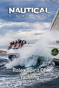 Nautical Ch: Rolex Spirit Of Yachting