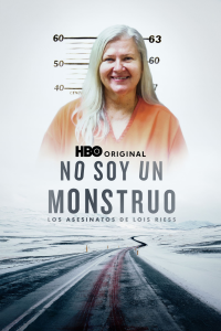 No soy un monstruo: Los crímenes de Lois Riess