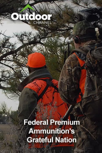 Outdoor Ch: Federal Premium Ammunition's Grateful Nation