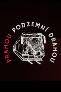 Prahou podzemní drahou