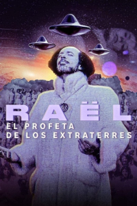 Raël: El profeta de los extraterrestres