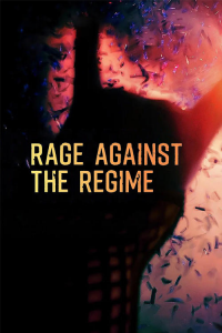 Rage Against the Regime: Iran