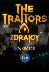 The Traitors. Zdrajcy