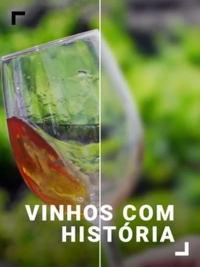 Vinhos com História