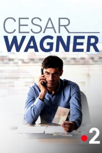 voir César Wagner Saison 1 en streaming 